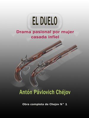 cover image of El duelo Drama pasional por mujer casada infiel